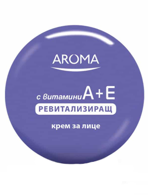 Aroma Витамини А+Е крем за лице 75 мл